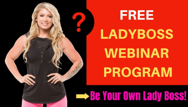 Lady Boss Webinar Program 2023 ᐈ Be Your Own Lady Boss!