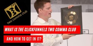 Clickfunnels Two Comma Club