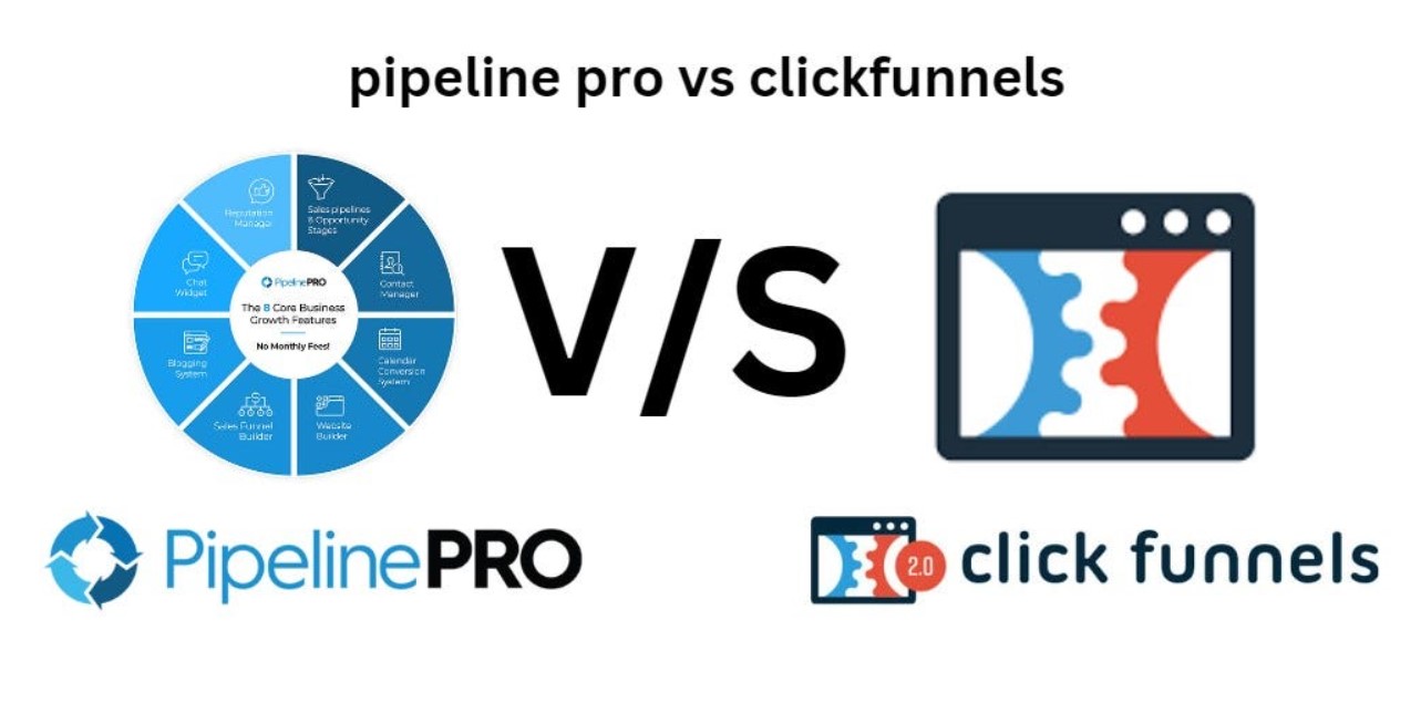 Pipeline Pro vs. Clickfunnels 2.0