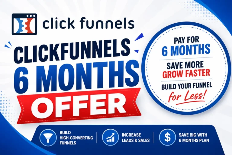 ClickFunnels 6 Months Offer