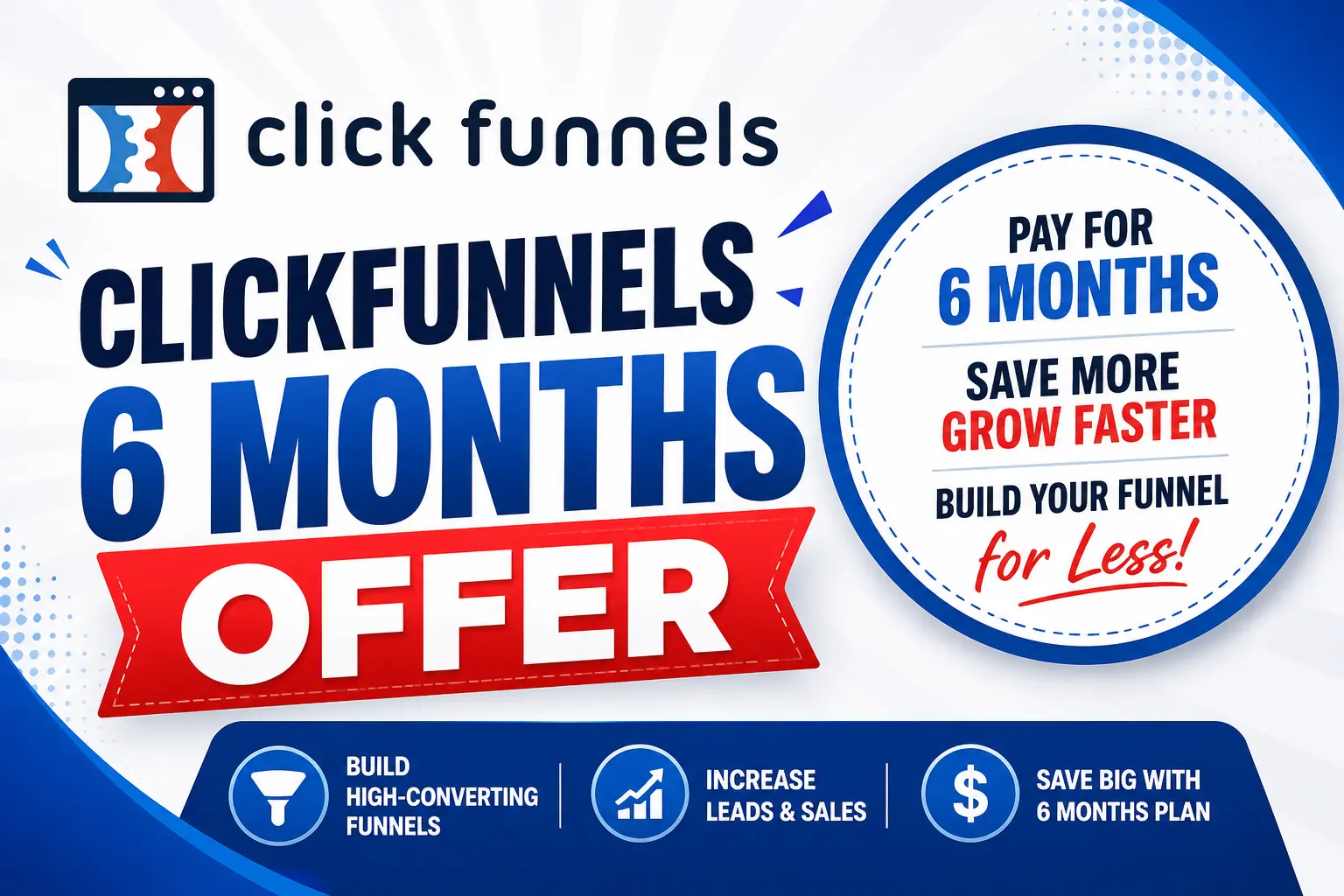 ClickFunnels 6 Months Offer